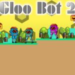 Gloo Bot 2