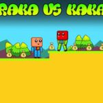 Raka vs Kaka