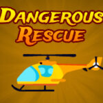 Dangerous Rescue